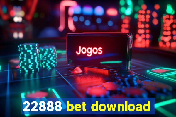 22888 bet download